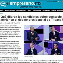 Qu dijeron los candidatos sobre comercio exterior en el debate presidencial de Tijuana?